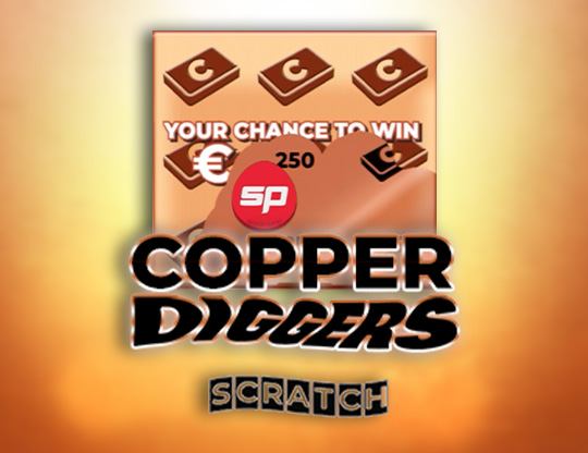 Copper Diggers Scratch